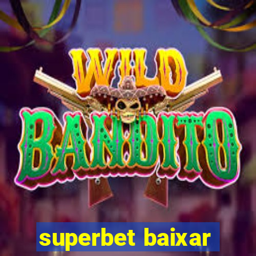 superbet baixar